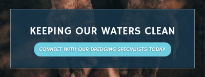 Keeping our waters clean. Connect with our dredging specialists today. 